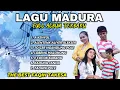 LAGU MADURA FULL ALBUM TERBARU/FAQIH TAKESA - ROFITA SARI - NINGSIH DA