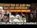 Download Lagu GAK NYANGKA NU AKAN SEPERTI INI! UCAPAN GUS IM (ADIK GUS DUR) TEMBUS!