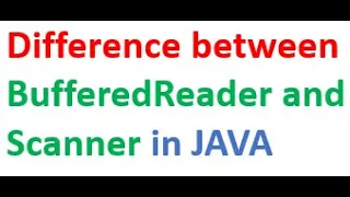 Difference between BufferedReader and Scanner in java