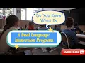 What is a Dual Language Immersion Program 2023 updated