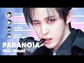 Download Lagu How Would ATEEZ sing 'PARANOIA' (by HEARTSTEEL) PATREON REQUESTED