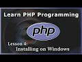 Installing PHP on Windows - PHP Tutorial Part 4