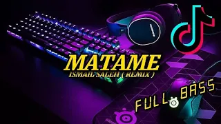 Download MATAME - ( ISMAIL SALEH REMIX )T GENERATION - 2021 MP3