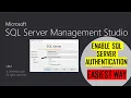 How to Enable Sql Server Authentication in Sql Server 2019 Create a new User in Sql Server 2019