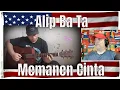 Download Lagu Alip Ba Ta - Memanen Cinta (Gitar Cover) - REACTION