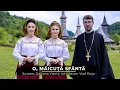 Download Lagu O, Maicuta Sfanta - Gemenele Suzana și Daciana Vlad \u0026 Pr. Vlad Roșu | Priceasnă