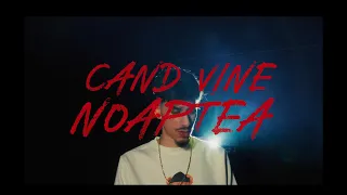 VANILLA - CAND VINE NOAPTEA
