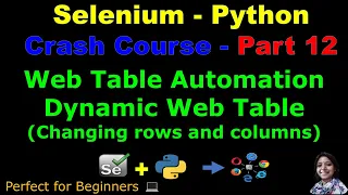 Learn Selenium with Python in 2025 Part 12 - Dynamic Web Table Automation changing rows columns