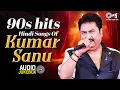Download Lagu 90s Hits Hindi Songs Of Kumar Sanu | Sadabahar Song | Bollywood Songs Jukebox | Hindi Songs Jukebox