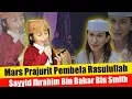 Download Lagu Mars Prajurit Pembela Rasulullah | Oleh Putra Mahkota