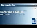 Reference Tables Demo Simplify Data Management in Cleo Integration Cloud