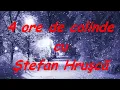 Colinde  cu Stefan Hrusca  Colinde Traditionale de Craciun si Anul Nou - Colaj 4 Ore