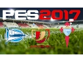 PES 2017 - COPA DEL REY - ALAVES v CELTA VIGO