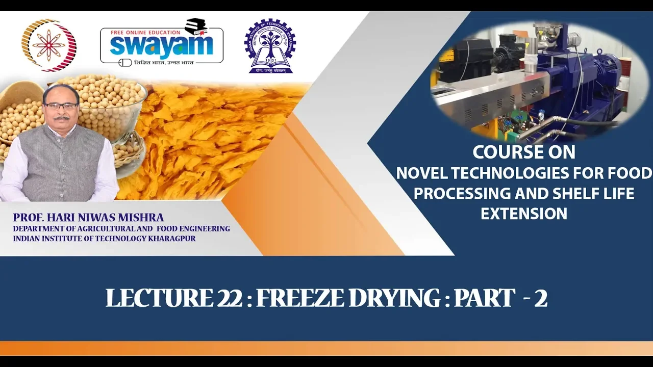 Lecture 22: Freeze Drying: Part 2