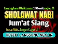Download Lagu SHOLAWAT JIBRIL PENARIK REZEKI PALING DAHSYAT, Sholawat Nabi Muhammad SAW, Sholawat Jibril Merdu