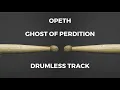 Download Lagu Opeth - Ghost of Perdition (drumless)