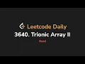 3640 Trionic Array II Leetcode Daily - Python