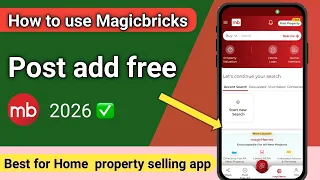 How post Add on magicbricks app Free for Property sell Home