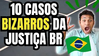 10 Most Bizarre Brazilian Justice Processes – You Won’t Believe It!