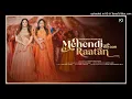 Mehendi Diyaan Raatan  Aishwarya Bhandari ft Sushmita Bhandari  Shreyas P  Aditya D  Saaveri V
