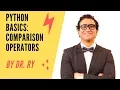 Python Tutorial Comparison Operators By Dr Ry Stemplicity