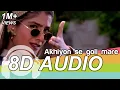 Download Lagu Ankhiyon Se Goli Mare (8D Audio Song) 🎧 - Dulhe Raja Sonu Nigam | Govinda | Raveena Tandon