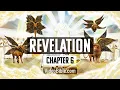 The Book of Revelation Chapter 6 The Bible