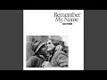 Download Lagu Remember My Name