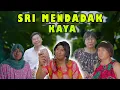 Download Lagu SRI MENDADAK KAYA