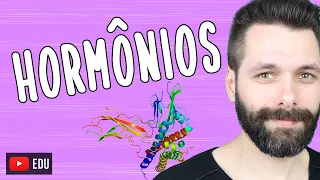 O que é um HORMÔNIO | Biologia com Samuel Cunha