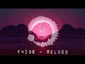 Download Lagu F4Z3R - Melody (Original Mix)