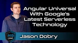 Angular Universal With Googles Latest Serverless Tech Jason Dobry