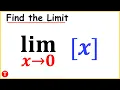 Limit of x as x approaches 0 Limit of Greatest Integer Function as x 0