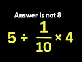 Most People Get This Simple Math Question Wrong