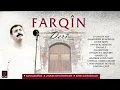 Farqîn - Dîyarbekir Tektê Te (Official Audio © Kom Müzik)
