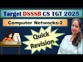 Download Lagu Computer Networks (Part-2) – Last Minute DSSSB TGT CS 2025 Revision Guide
