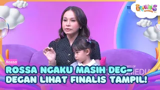 Rossa Ngaku Masih Deg-Degan Lihat Finalis Tampil - BROWNIS 26 P1