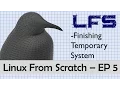 Linux From Scratch 7 10 - 5 Finishing the Temporary Packages