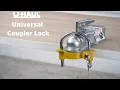 Universal Coupler Lock Review and Demo