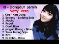 Lagu Vety Vera - Kira Kira Dong - Sedang - Sedang Saja - Macho - Repot - Ganti Baju