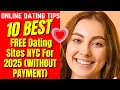 10 Best FREE Dating Sites NYC For 2025 WITHOUT PAYMENT