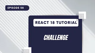 React 18 Tutorial - UseEffect Challenge Intro