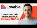 How to Download Code From Lovable AI Without GitHub NEW METHOD 2026 Full Guide