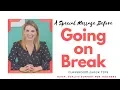 Going on Break Classroom Quick Tips