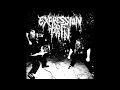 EXPRESSION OF PAIN S/T FULL ALBUM GRINDCORE