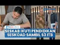 Lagu Seskab Teddy Ikuti Pendidikan Seskoad Sambil Tempuh S3 di ITB: Belajar Dimanapun dan Kapanpun