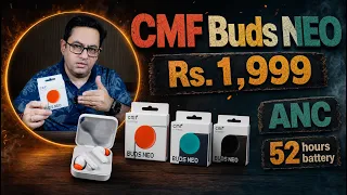 CMF Buds Neo Review: 35dB ANC, 52 Hrs Battery at Rs 1999