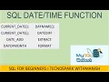 SQL DATE TIME FUNCTIONS I SQL DATE TIME I Episide - 14 i Technospark withmanish