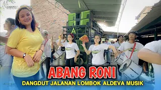 Download ABANG RONI RILISAN ALDEVA MUSIK TERBARU.VOC AOLINA MP3