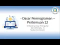 Array - Dasar Pemrograman Pertemuan 12